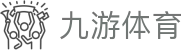 九游体育（9SPORTS）官方网站-官网入口